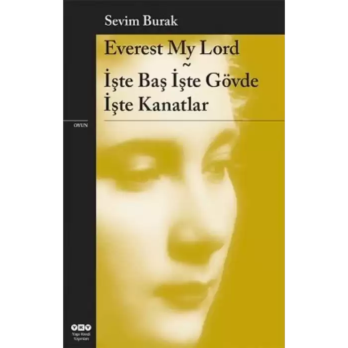 Everest My Lord İşte Baş İşte Gövde İşte Kanatlar