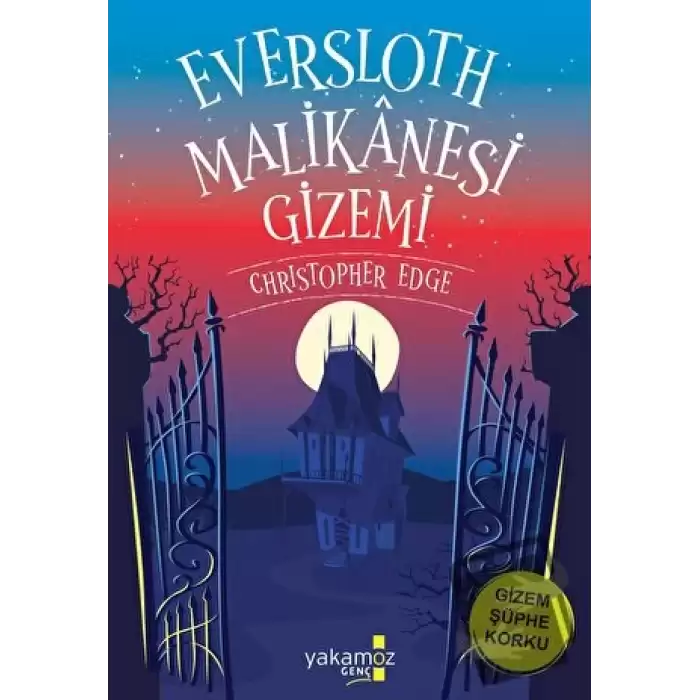 Eversloth Malikanesi Gizemi