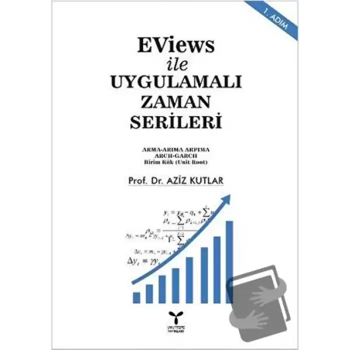 EViews ile Uygulamalı Zaman Serileri