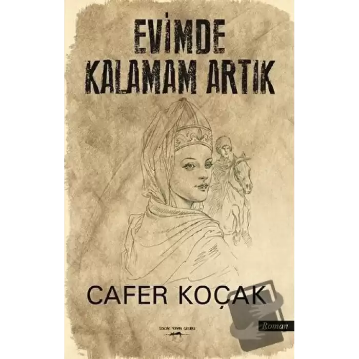 Evimde Kalamam Artık