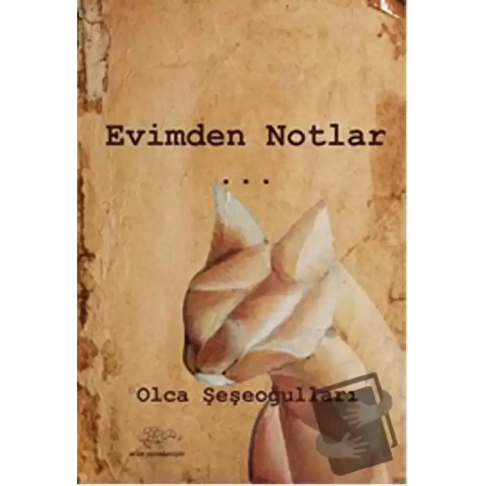 Evimden Notlar