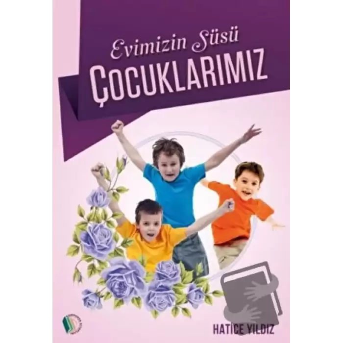 Evimizin Süsü Çocuklarımız