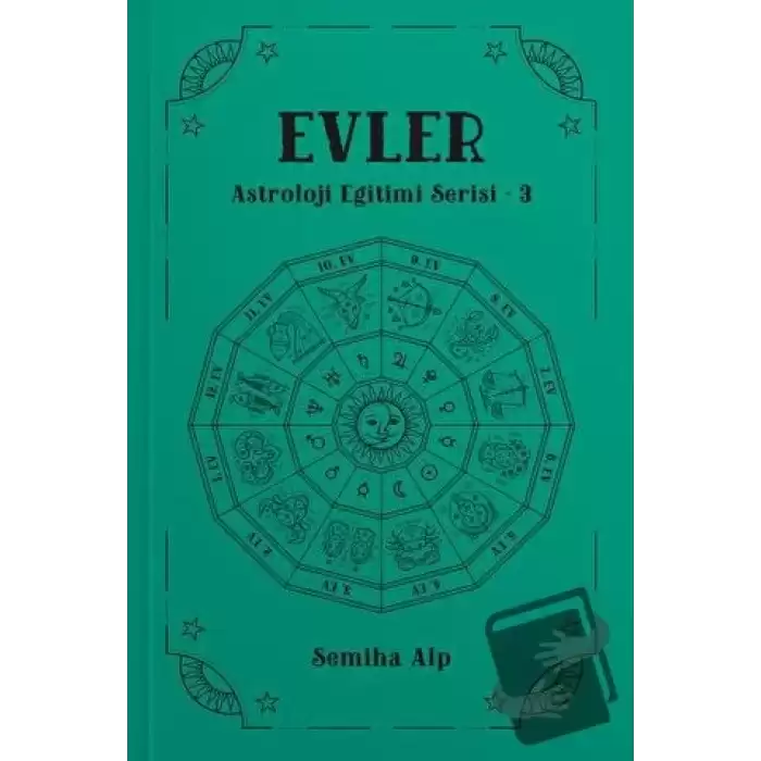 Evler - Astroloji Eğitimi Serisi - 3