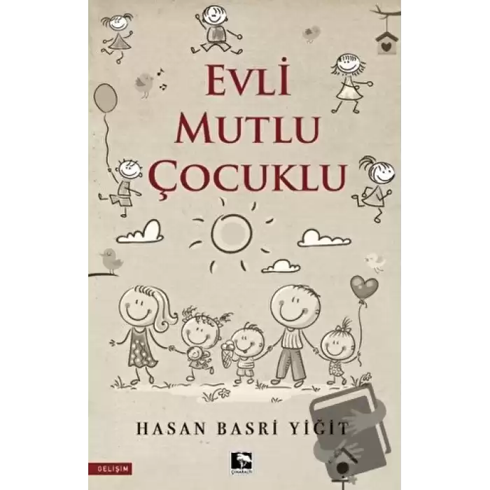 Evli Mutlu Çocuklu