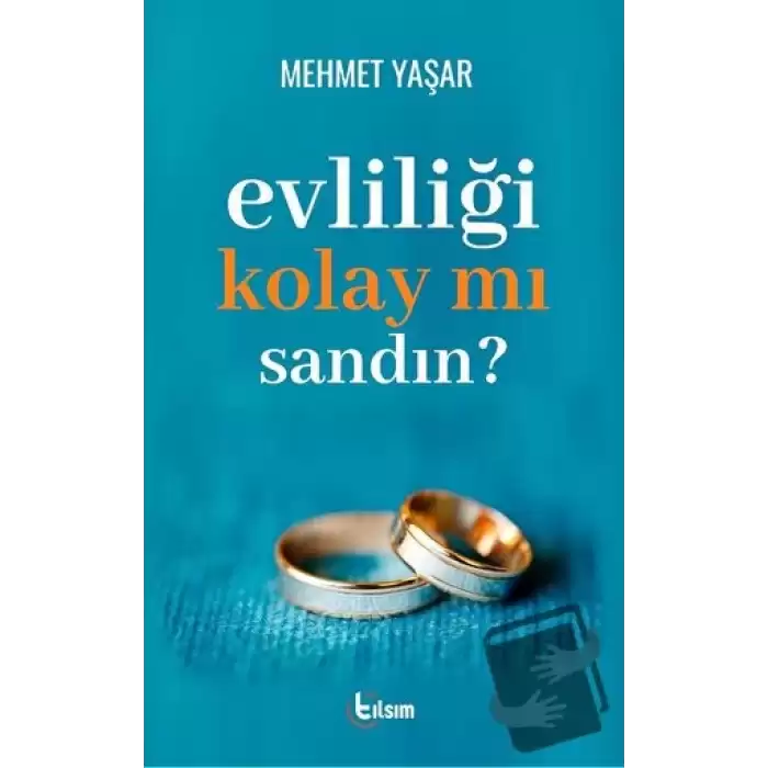 Evliliği Kolay Mı Sandın?