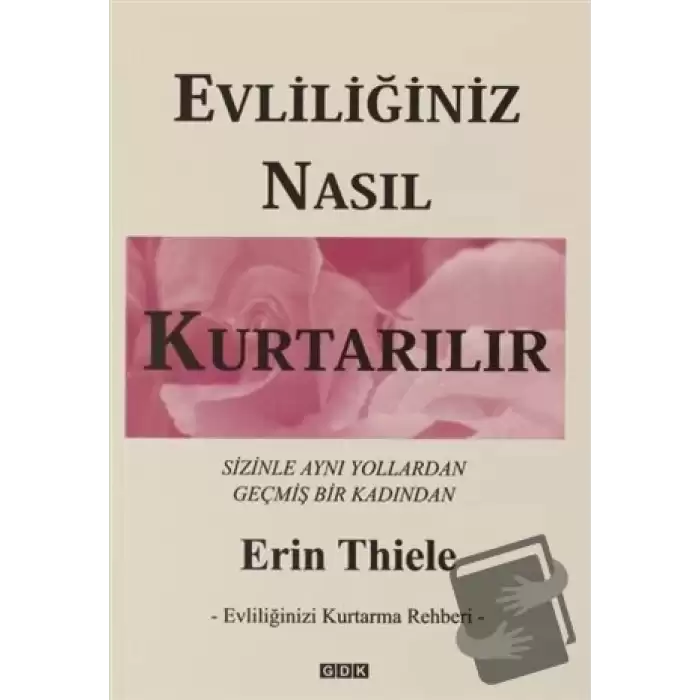 Evliliğiniz Nasıl Kurtarılır - Evliliğinizi Kurtarma Rehberi