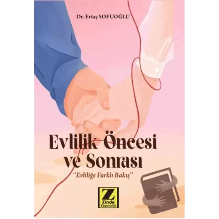 Evlilik Öncesi ve Sonrası