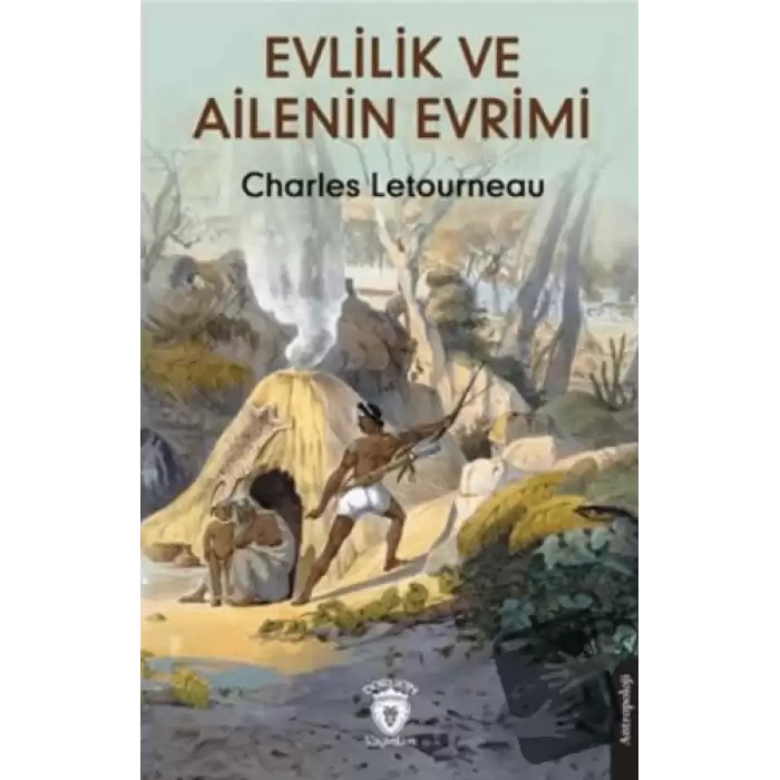 Evlilik ve Ailenin Evrimi