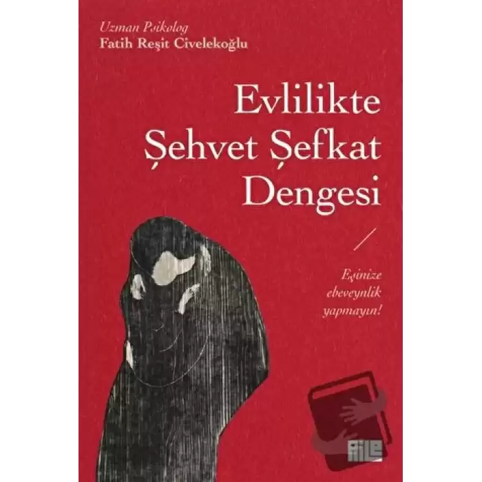 Evlilikte Şehvet Şefkat Dengesi