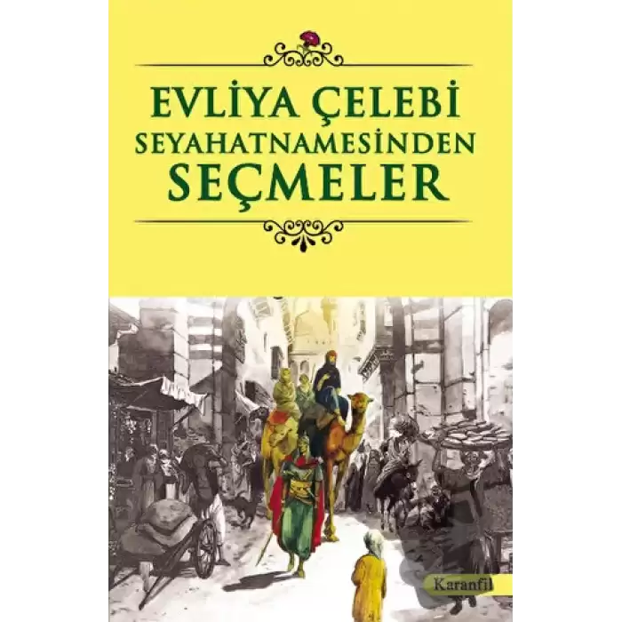 Evliya Çelebi Seyahatnamesinden Seçmeler