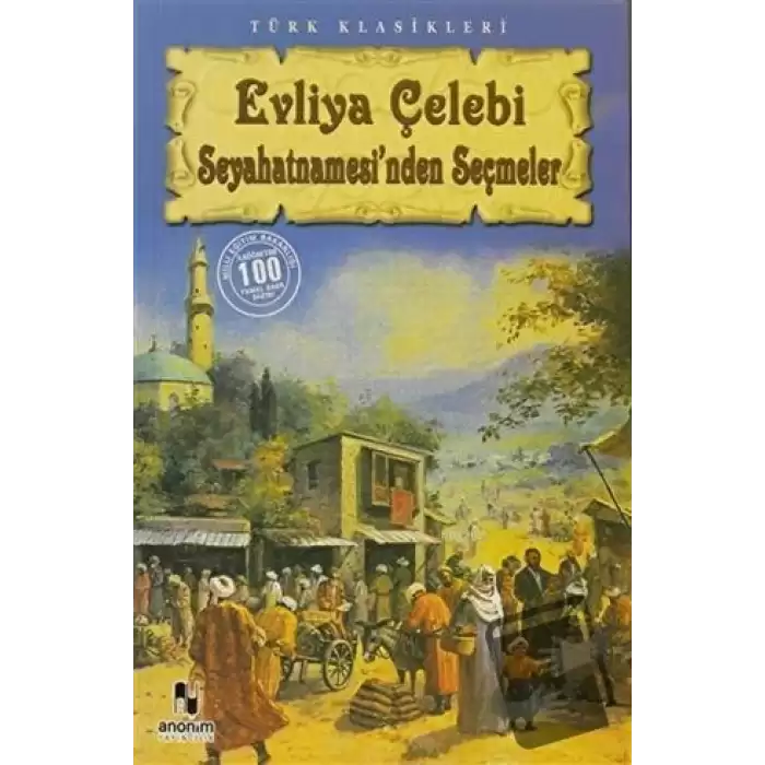 Evliya Çelebi Seyahatnamesinden Seçmeler