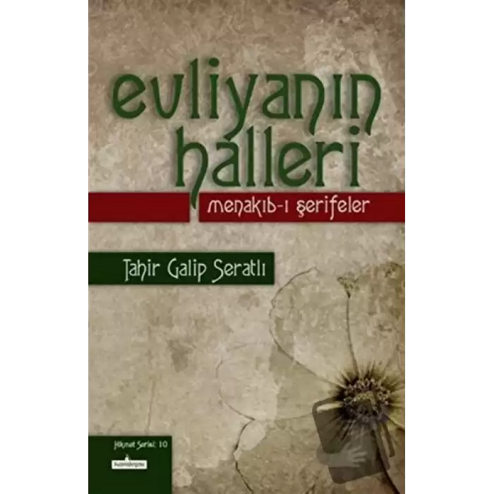 Evliyanın Halleri - Menakıb-ı Şerifeler