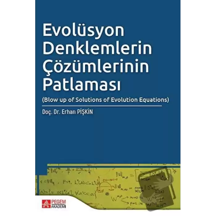 Evolüsyon Denklemlerin Çözümlerinin Patlaması