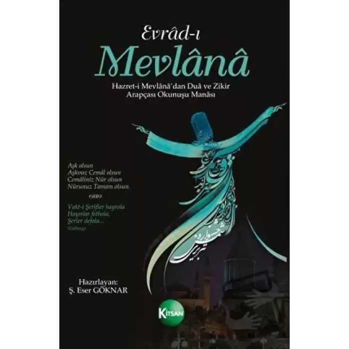 Evrad-ı Mevlana Hazret-i Mevlanadan Dua ve Zikir Arapçası Okunuşu Manası