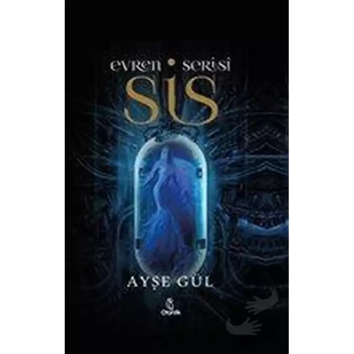 Evren Serisi - Sis (Ciltli)