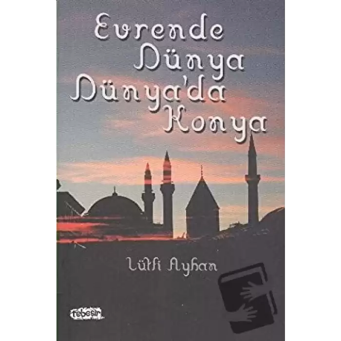 Evrende Dünya Dünyada Konya