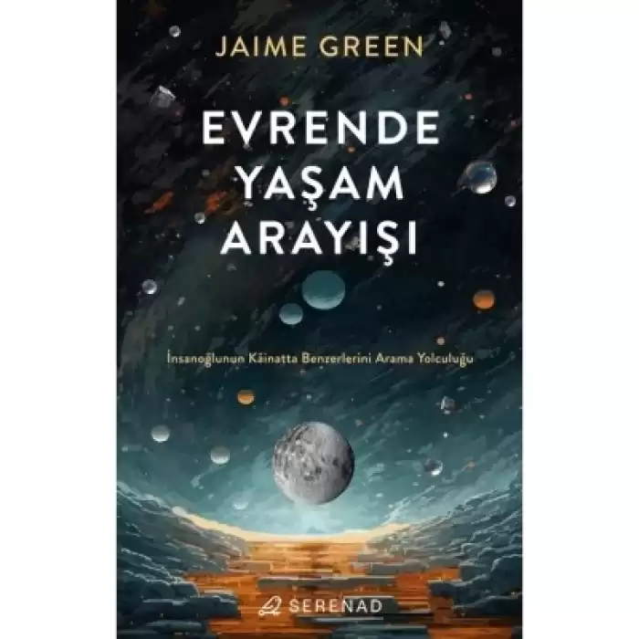 Evrende Yaşam Arayışı