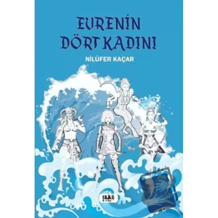 Evrenin Dört Kadını