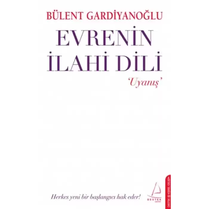 Evrenin İlahi Dili - Uyanış