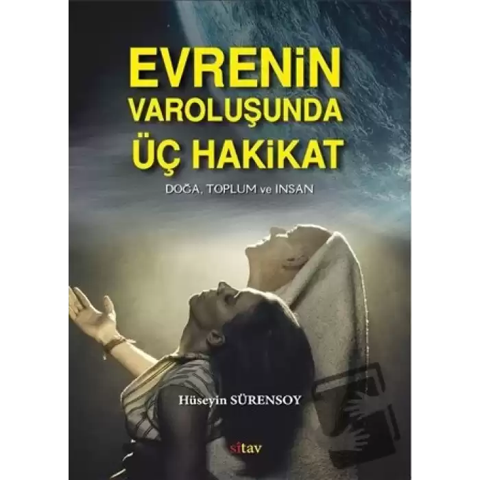 Evrenin Varoluşunda Üç Hakikat