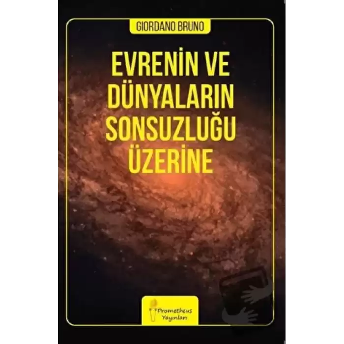 Evrenin ve Dünyaların Sonsuzluğu Üzerine