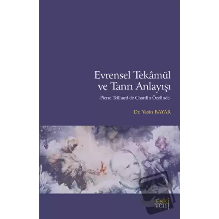 Evrensel Tekamül ve Tanrı Anlayışı