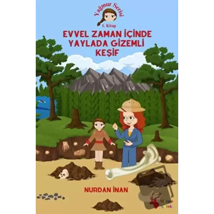 Evvel Zaman İçinde Yaylada Gizemli Keşif