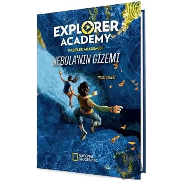 Explorer Academy Kaşifler Akademisi - Nebula’nın Gizemi