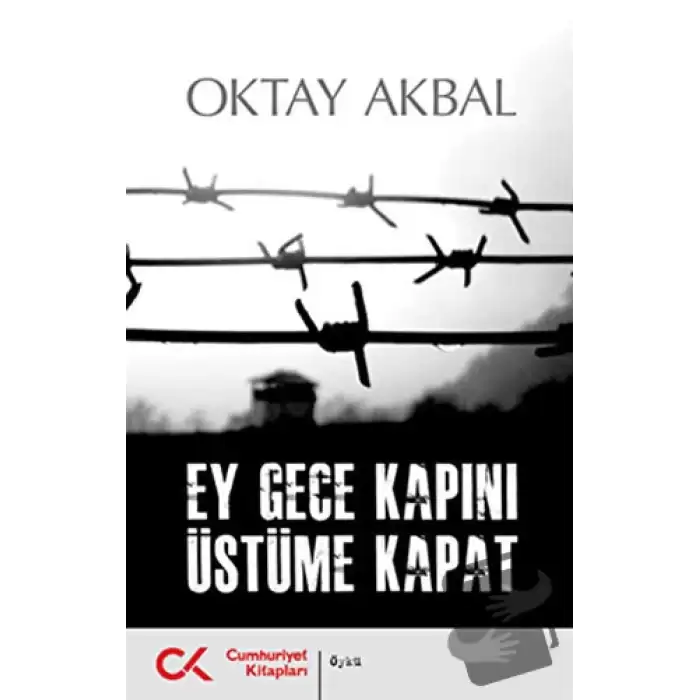 Ey Gece Kapını Üstüme Kapat