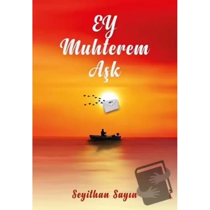 Ey Muhterem Aşk