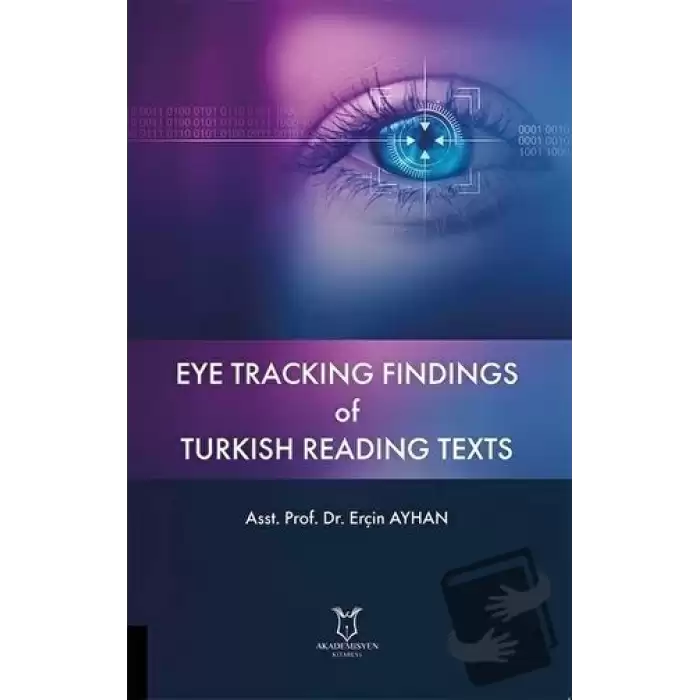 Eye Tracking Findings of Turkish Reading Texts