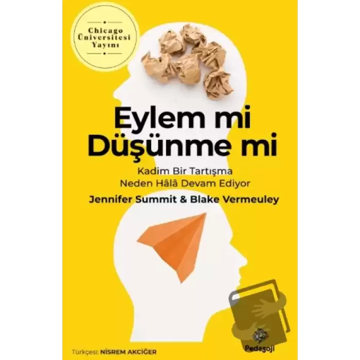 Eylem Mi Düşünme Mi