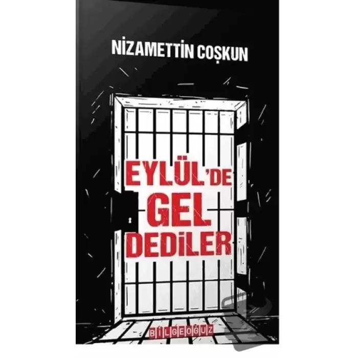 Eylülde Gel Dediler