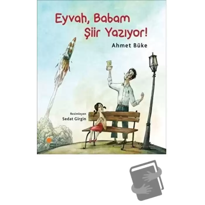 Eyvah, Babam Şiir Yazıyor!