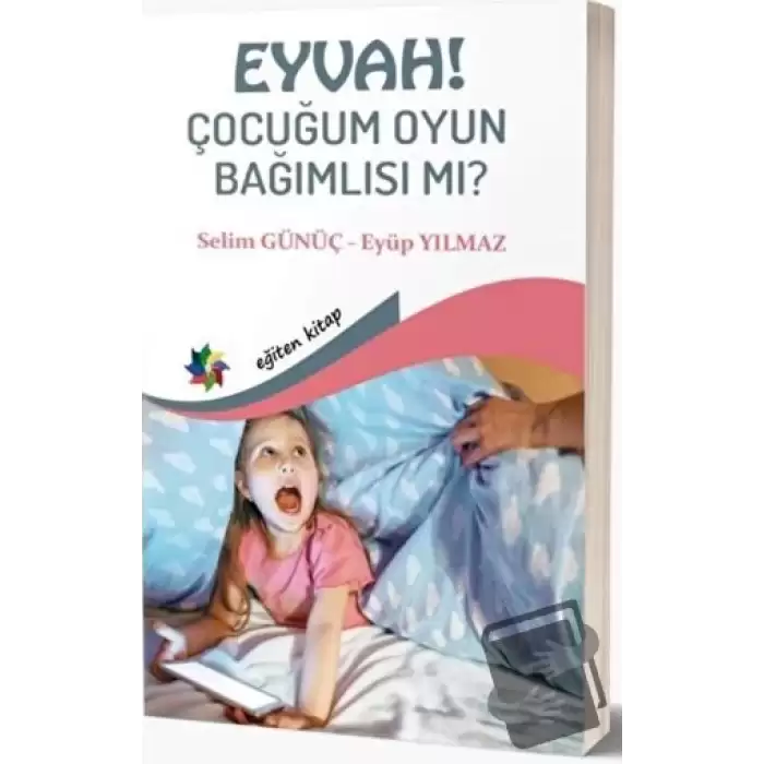 Eyvah! Çocuğum Oyun Bağımlısı mı?