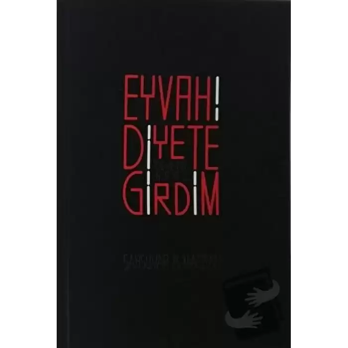 Eyvah! Diyete Girdim