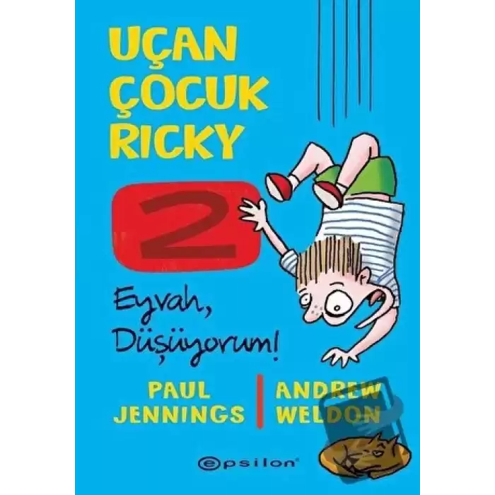 Eyvah Düşüyorum! - Uçan Çocuk Ricky 2 (Ciltli)