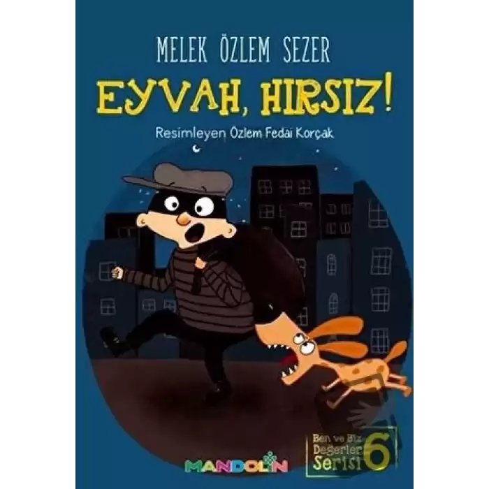 Eyvah, Hırsız!