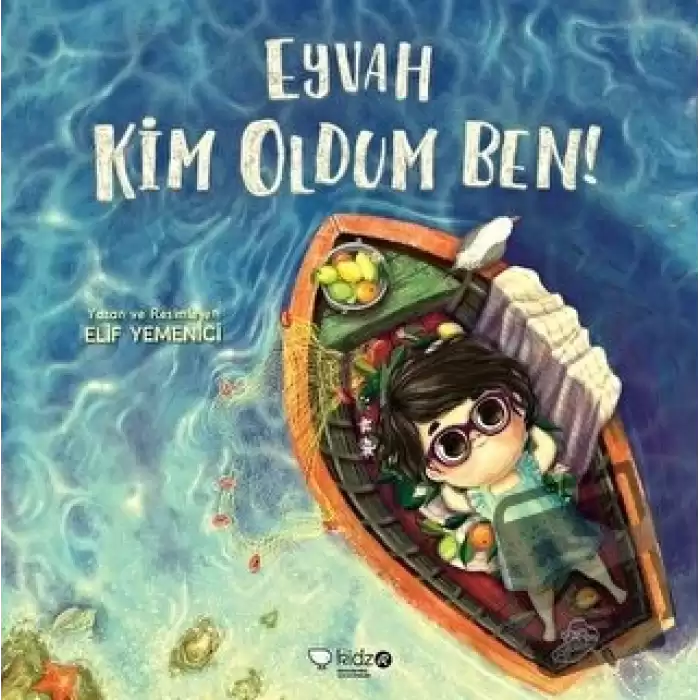 Eyvah Kim Oldum Ben!