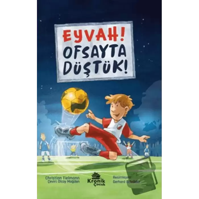 Eyvah! Ofsayta Düştük!