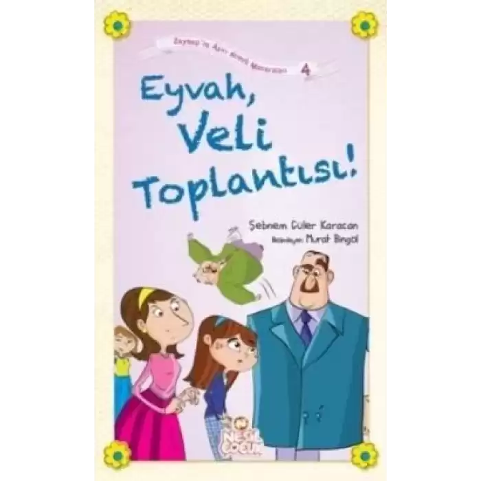 Eyvah, Veli Toplantısı!