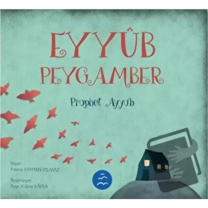 Eyyüb Peygamber - Prophet Ayyub