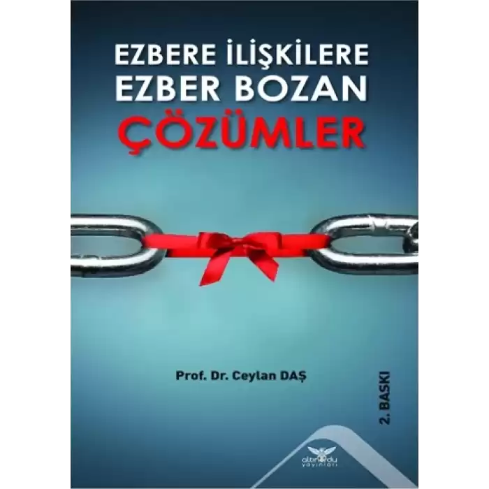 Ezbere İlişkilere Ezber Bozan Çözümler