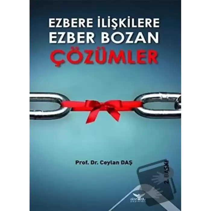 Ezbere İlişkilere Ezber Bozan Çözümler