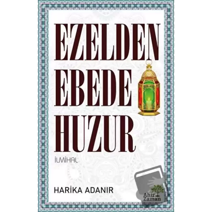 Ezelden Ebede Huzur