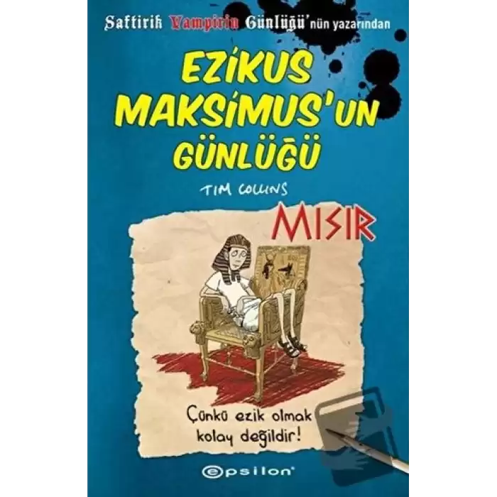 Ezikus Maksimus’un Günlüğü 2: Mısır (Ciltli)