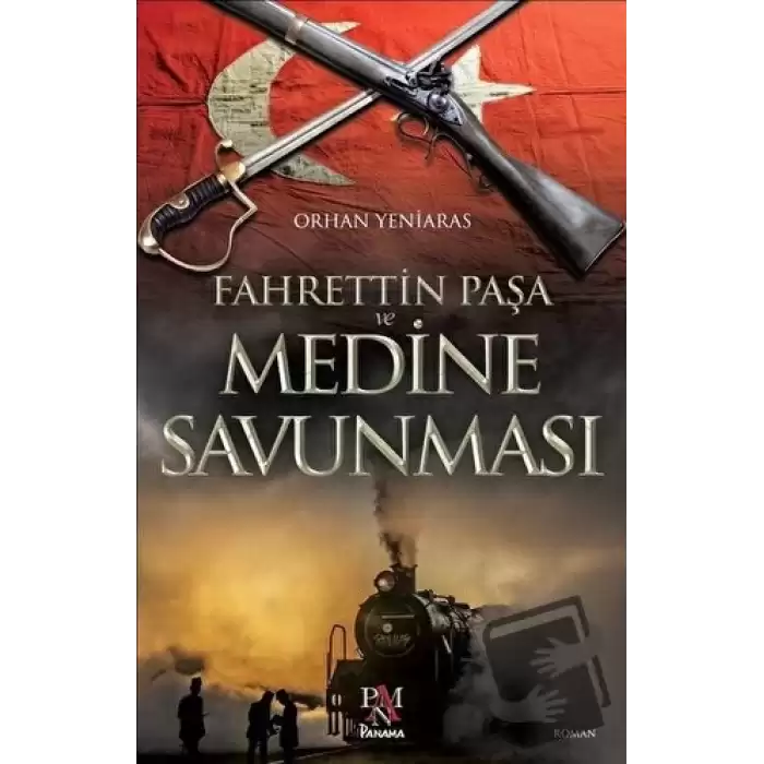 Fahrettin Paşa ve Medine Savunması