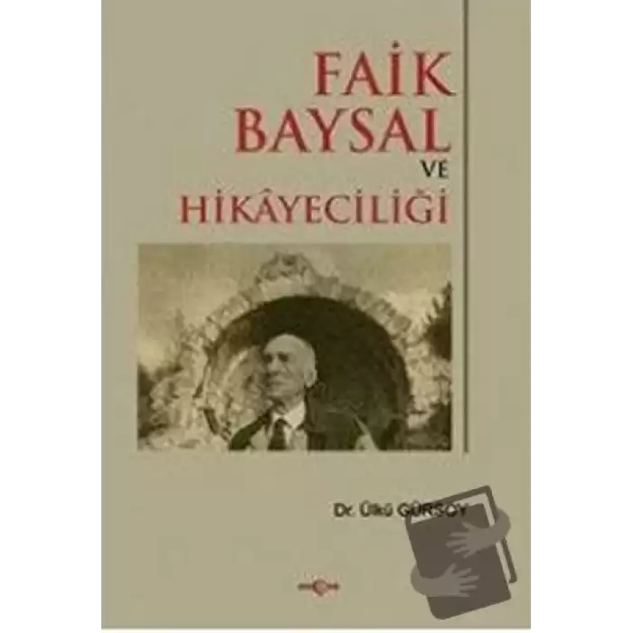 Faik Baysal ve Hikayeciliği