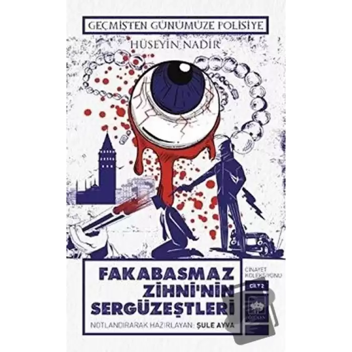 Fakabasmaz Zihninin Sergüzeştleri