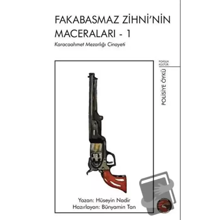 Fakabasmaz Zihni’nin Maceraları - 1